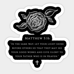 Bible verse - Matthew 5:16 Sticker